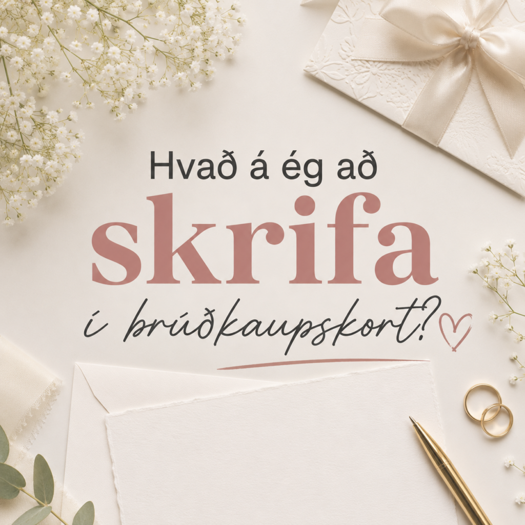 Hvað á ég að skrifa í brúðkaupskort?